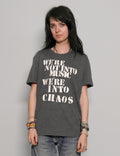 'We're Into Chaos' T-Shirt in Grey