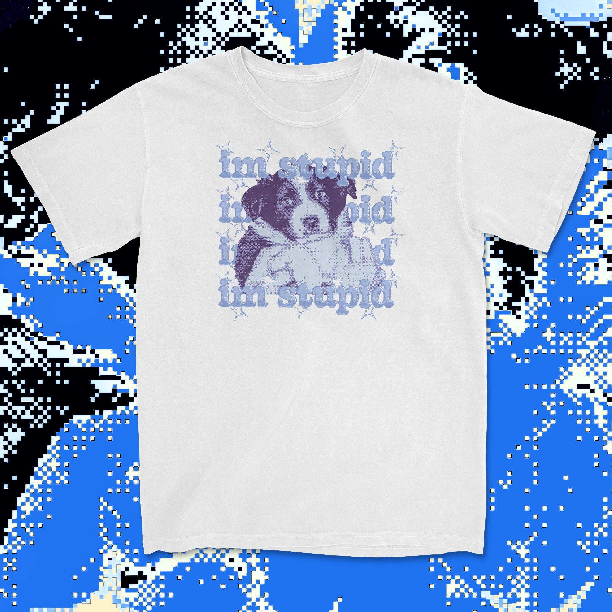 im stupid - t-shirt White