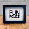 Fun Police Framed Print