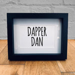 Dapper Dan Framed Print