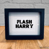 Flash Harry Framed Print