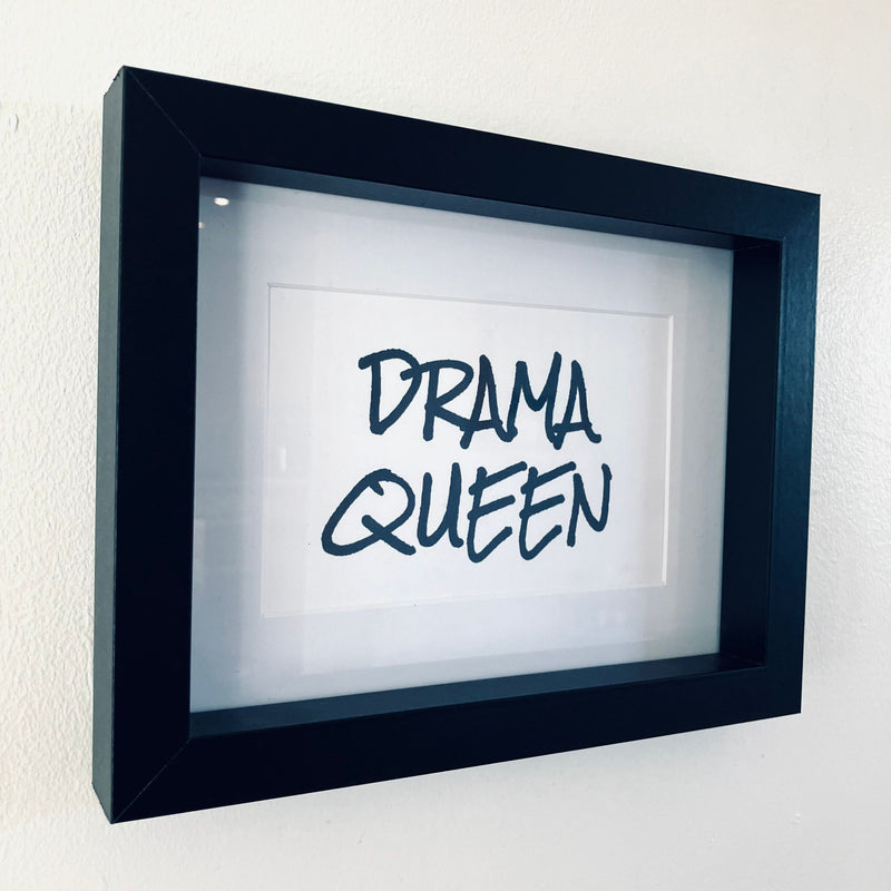 Drama Queen Framed Print